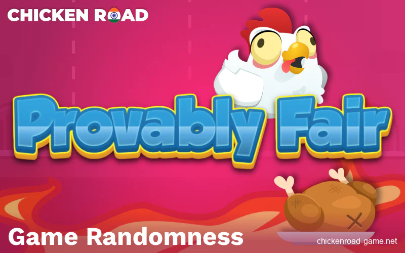 Provably Fair in Chicken Road IN