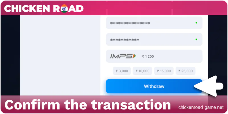 Confirm the transaction in Chicken Road India