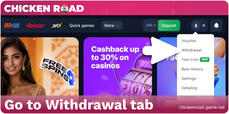 Go to the withdrawal section in Chicken Road India